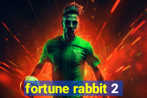 fortune rabbit 2